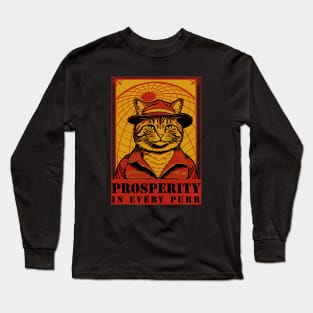 Prosperity in Every Purr Long Sleeve T-Shirt